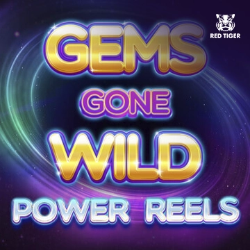 Gems Gone Wild Power Reels - AGENT188